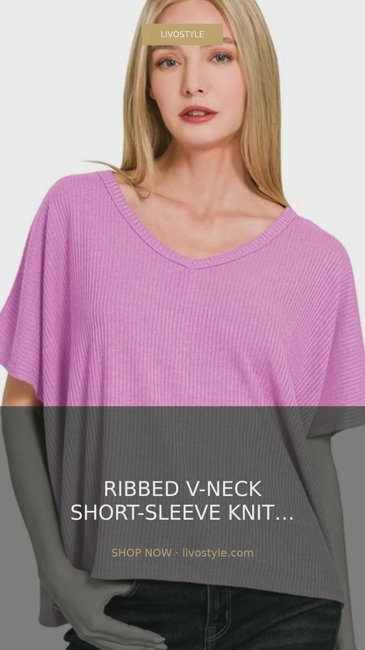 Ribbed V-Neck Short Sleeve Knit Top – Relaxed Fit – video