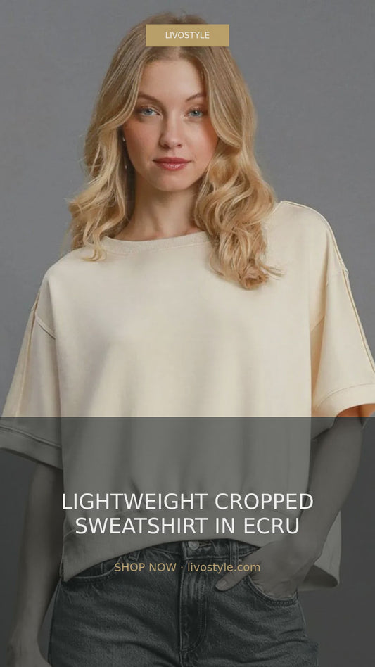 Lightweight Cropped Short Sleeve Sweatshirt – Relaxed Fit – video