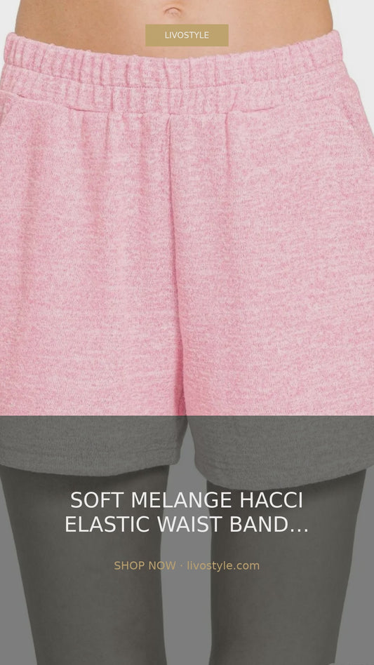 Soft Melange Hacci Elastic Waist Shorts with Pockets – video
