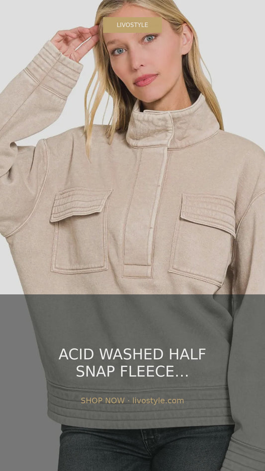 Acid Washed Half Snap Fleece Pullover Sweatshirt with Pocket – video