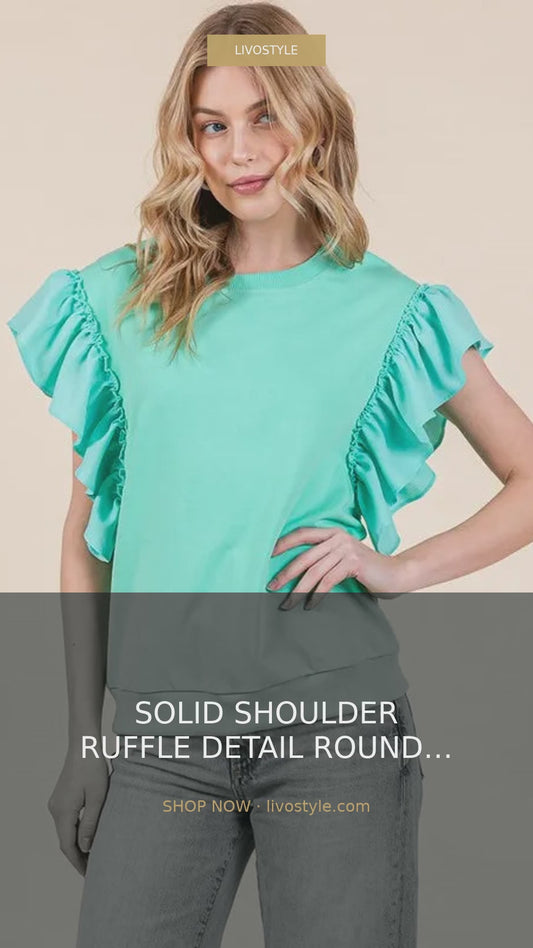 Solid Round Neck Top with Shoulder Ruffle Detail – video