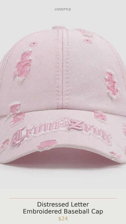 Distressed Letter Embroidered Baseball Cap
